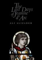 The Last Days of Jeanne D'Arc